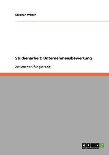 Studienarbeit: Unternehmensbewertung