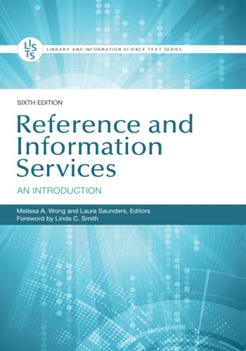 Reference and Information Services: An Introduction (Library and Information Science Text)