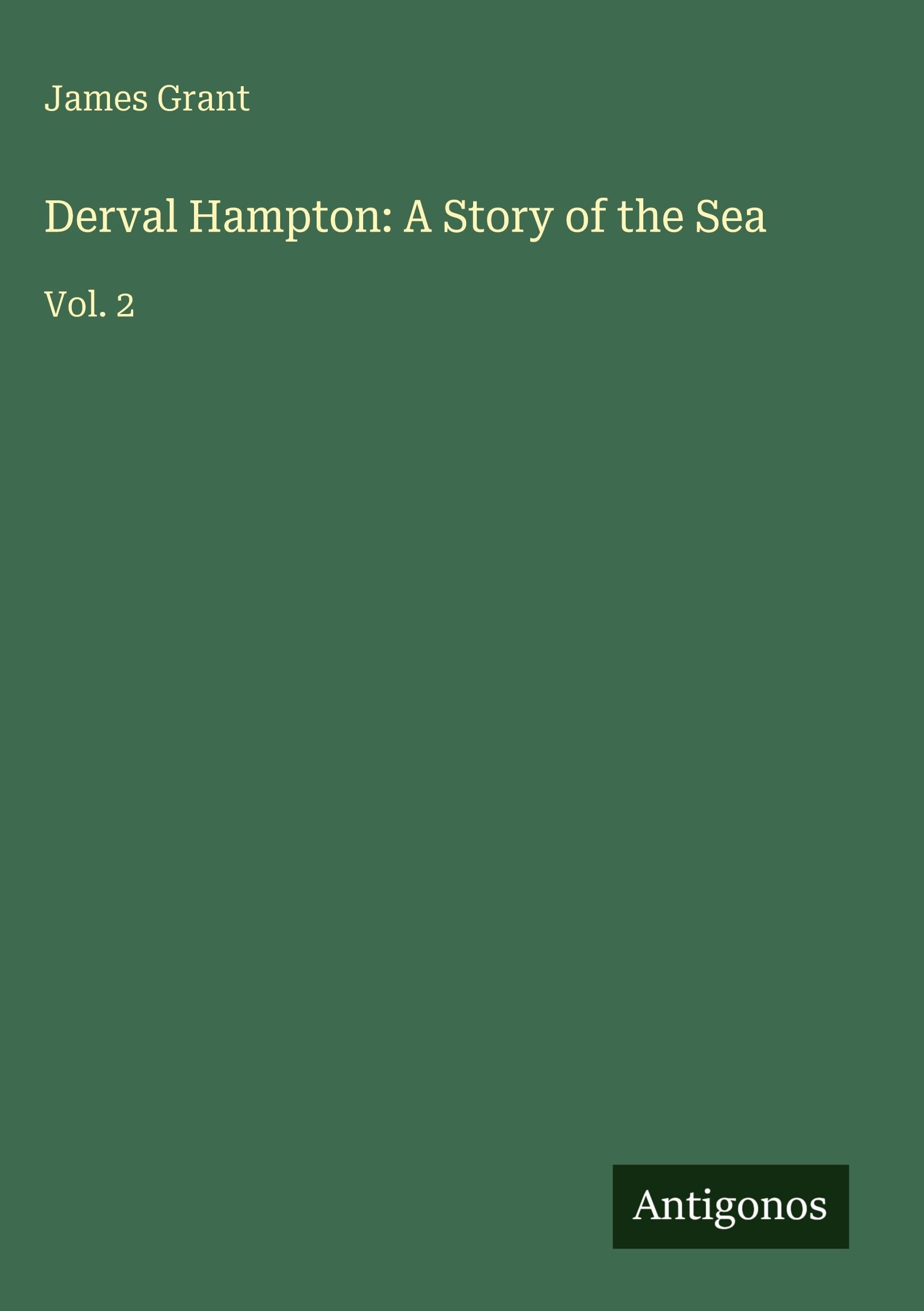 Derval Hampton: A Story of the Sea: Vol. 2