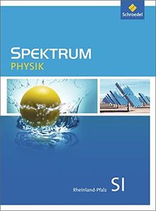 Spektrum Physik SI - Ausgabe 2016 für Rheinland-Pfalz: Schülerband SI