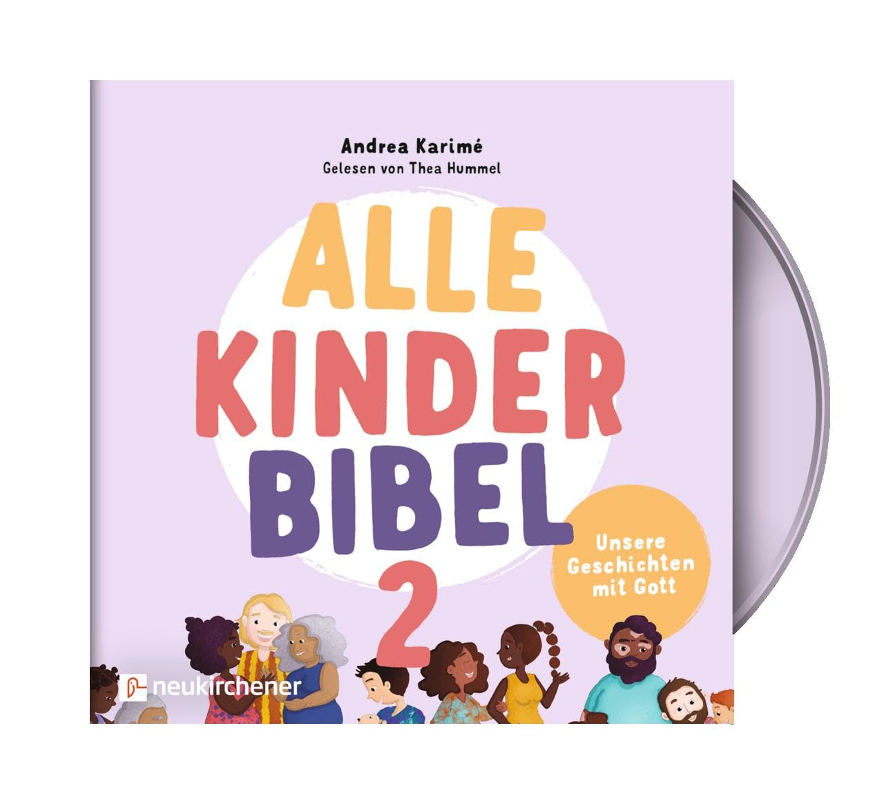 Alle-Kinder-Bibel 2: Unsere Geschichten mit Gott