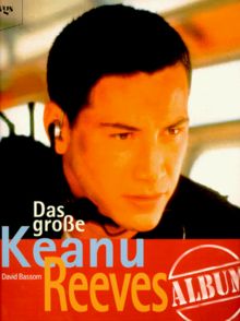 Das große Keanu Reeves Album