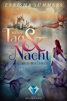 Wenn Tag und Nacht sich berühren (Die Blutelben-Saga 2)