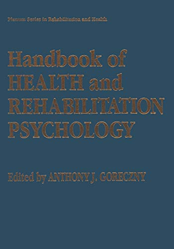 Handbook of Health and Rehabilitation Psychology (Springer Series in Rehabilitation and Health)