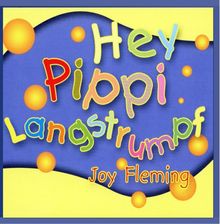 Hey Pippi Langstrumpf