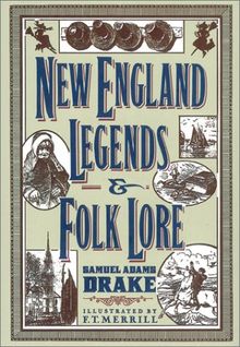 New Englands Legends & Folklore