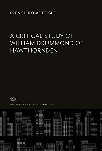 A Critical Study of William Drummond of Hawthornden