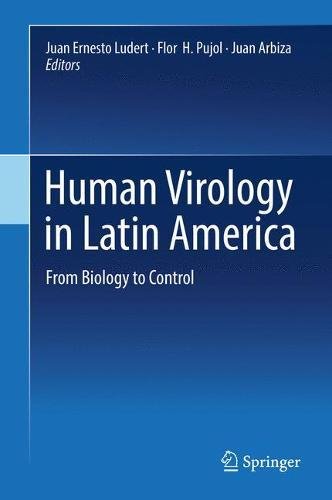 Human Virology in Latin America: From Biology to Control
