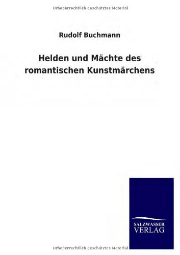 Helden und Mächte des romantischen Kunstmärchens