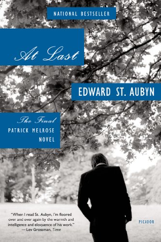 At Last: The Final Patrick Melrose Novel (Patrick Melrose Novels)