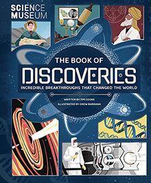Science Museum - The Book of Discoveries: In Association with The Science Museum