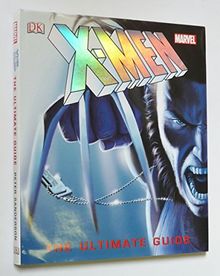 X-Men - The Ultimate Guide