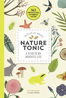 Nature Tonic: A Year in My Mindful Life