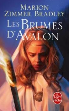 Les dames du lac. Vol. 2. Les brumes d'Avalon