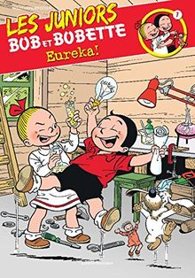 Eureka! (Les Juniors Bob et Bobette, Band 7)