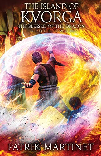 The Island of Kvorga (The Blessed of the Dragon, Band 2)