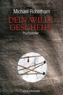 Dein Wille geschehe: Psychothriller - Hochwertig veredelte Geschenkausgabe