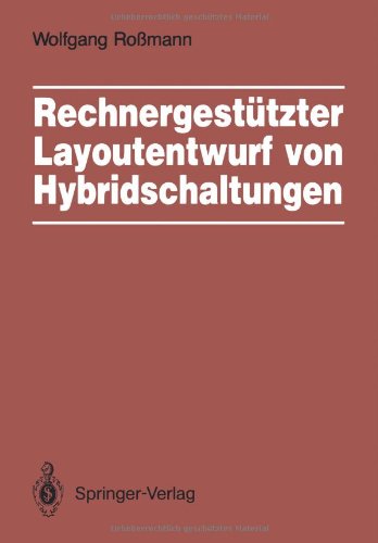 Rechnergestützter Layoutentwurf von Hybridschaltungen: Widerstandsberechnung, Entwurfsschritte, Layoutüberprüfung