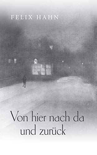 Von hier nach da und zurück: Eine Zeitreise nach meinem Geschmack