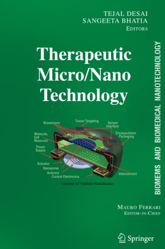 BioMEMS and Biomedical Nanotechnology: Volume III: Therapeutic Micro/Nanotechnology