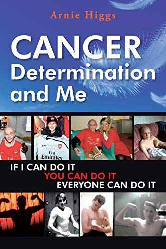 CANCER Determination and Me