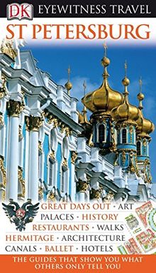 DK Eyewitness Travel Guide: St Petersburg