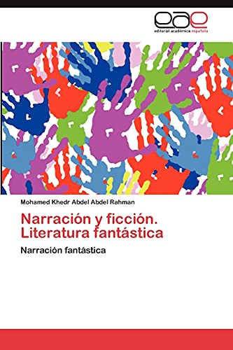Narración y ficción. Literatura fantástica: Narración fantástica