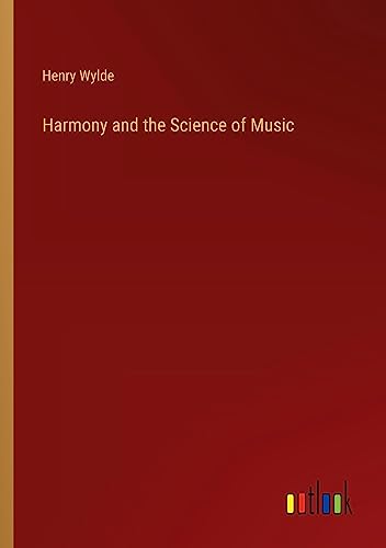 Harmony and the Science of Music