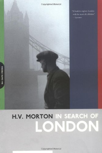 In Search Of London (H.V. Morton)