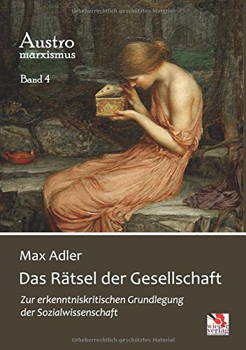 Das Rätsel der Gesellschaft: Zur erkenntniskritischen Grundlegung der Sozialwissenschaft