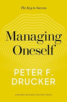 Managing Oneself: The Key to Success
