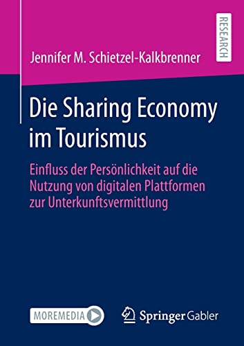 Die Sharing Economy im Tourismus: Einfluss der Persönlichkeit auf die Nutzung von digitalen Plattformen zur Unterkunftsvermittlung