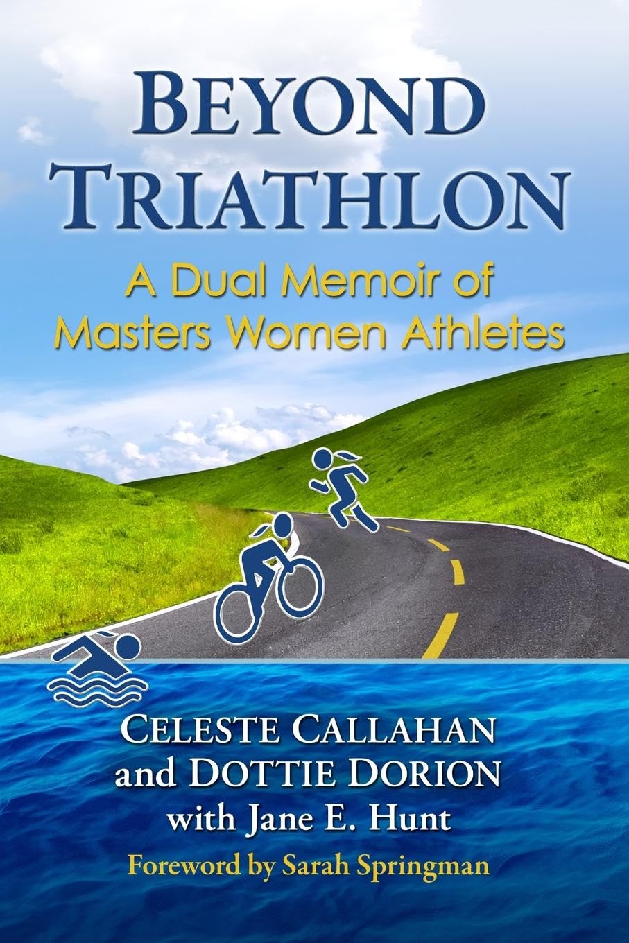 Beyond Triathlon: A Dual Memoir of Masters Women Athletes