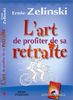 L'Art de profiter de sa retraite