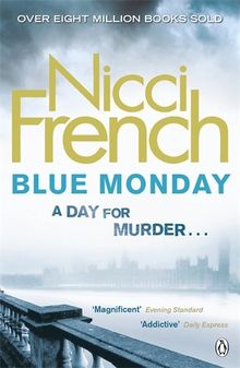 Blue Monday: A Frieda Klein Novel (Frieda Klein 1)