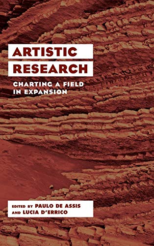 Artistic Research: Charting a Field in Expansion