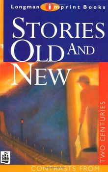 Stories Old and New (NEW LONGMAN LITERATURE 14-18)