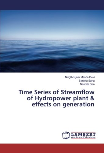 Time Series of Streamflow of Hydropower plant & effects on generation