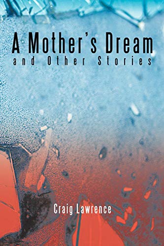 A Mother's Dream and Other Stories