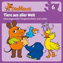 Die Sendung mit der Maus CD 6: Tiere aus aller Welt