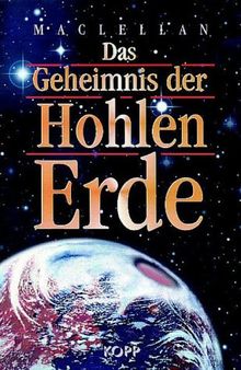 Das Geheimnis der Hohlen Erde