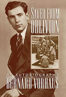 Saved from Oblivion: An Autobiography (Filmmakers Series)