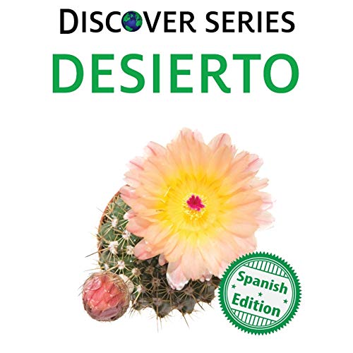 Desierto: (Desert) (Xist Kids Spanish Books)