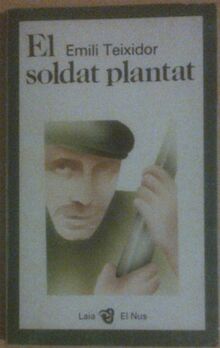 EL SOLDAT PLANTAT (CATALÁN).