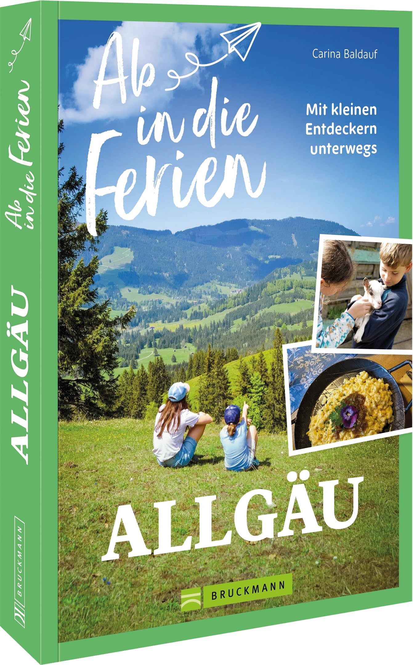 Ab in die Ferien Allgäu: Mit kleinen Entdeckern unterwegs