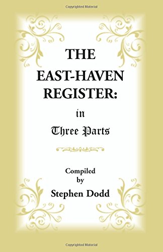 The East Haven Register: in Three Parts