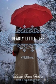 Deadly Little Lies (A Touch Novel)