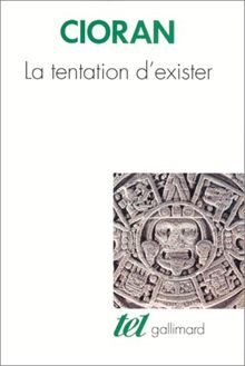 La Tentation d'exister