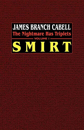 Smirt: The Nightmare Has Triplets, Volume 1