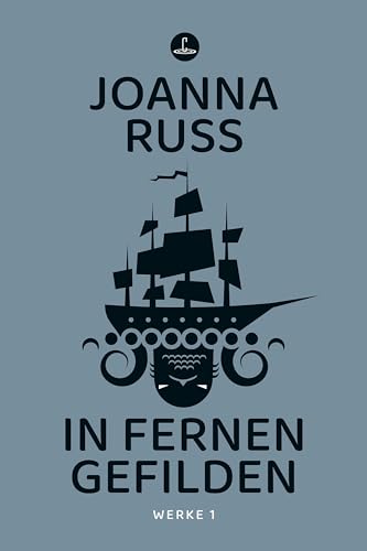 Russ, Joanna: In fernen Gefilden